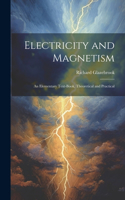 Electricity and Magnetism