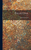 Palästina.