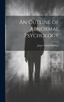 Outline of Abnormal Psychology