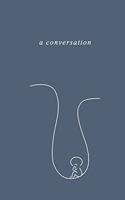A conversation: (cloudy blue)