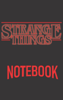 STRANGE THINGS Notebook: Printed in America Notebook / Journal / Planner - Quote, Gratitude Accessories & Gift Idea - 6 x 9 - Thick Blank Lined writing paper - notes, 120 pg