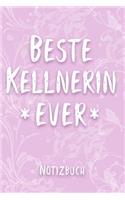 Beste Kellnerin Ever Notizbuch