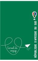 Carnet de voyage République d'Afrique du Sud