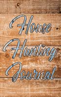 House Hunting Journal: Home Buying Planner And Checklist From Tracking Homes For Sale Till Planning Of The Move-In