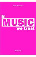 In Music We Trust