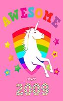 Awesome Since 2009: Unicorn Blank Journal & Personal Writing Diary Cute Glossy Magical Pink Cover for Girls Born in '09 Record Daily Entries for Kids aspiring to be Jou