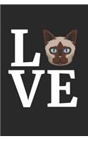 Siamese Cat Notebook - I Love My Siamese Cat Cute Cat Lover Gift - Siamese Cat Journal
