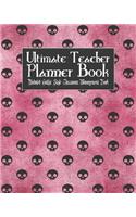 Ultimate Teacher Planner Book Undated Gothic Style Classroom Management Book: Gothic - School Education Academic - 150 Pg 8x10" - Teacher Record Book - Class Student - Checklist - Progress Report Action Plan - Organizer Gift