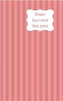 Diary July 2019 Dec 2020: 5x8 week to a page 18 month diary. Space for notes and to do list on each page. Perfect for teachers, students and small business owners. Dusky red 