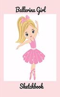 Ballerina Girl Sketchbook