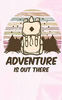 adventure is out there: camping equipment bonfire pink Lined Notebook / Diary / Journal To Write In outdoor camping Gift for women, men and kids