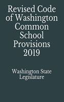 Revised Code of Washington Common School Provisions 2019