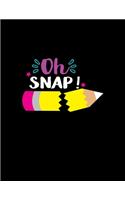 Oh Snap!