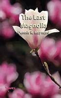 Last Magnolia