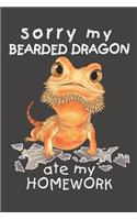 Sorry My Bearded Dragon Ate My Homework