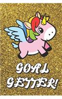 Goal Getter: Live Your Life Motivational Journal with Pink Unicorn Art Design and Gold Glitter Effect Background. Inspirational Cover and Blank Pages Book for Gi