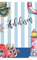 Addison: Nautical Ocean Note Book and Journal with Personal Name on the Cover. Perfect for Writing, Deep Thoughts, Creative Thinking, Work Planning, Business