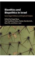 Bioethics and Biopolitics in Israel