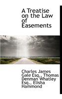 A Treatise on the Law of Easements