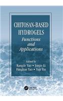 Chitosan-Based Hydrogels