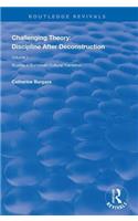Challenging Theory: Discipline After Deconstruction