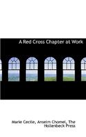 A Red Cross Chapter at Work