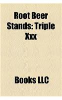 Root Beer Stands: Triple XXX, a(English)