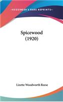 Spicewood (1920)