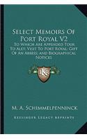 Select Memoirs Of Port Royal V2