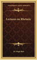 Lectures on Rhetoric
