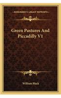 Green Pastures And Piccadilly V1: (English)