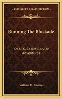 Running the Blockade
