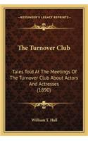 The Turnover Club the Turnover Club