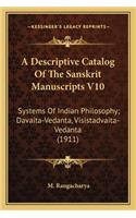 Descriptive Catalog of the Sanskrit Manuscripts V10