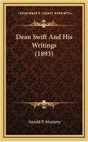 Dean Swift and His Writings (1893)