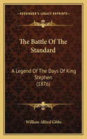 The Battle Of The Standard