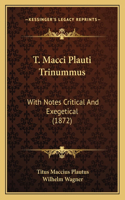 T. Macci Plauti Trinummus