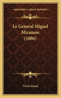 Le General Miguel Miramon (1886)