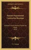 Elements Proportionnels Construction Mecanique