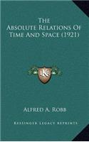The Absolute Relations Of Time And Space (1921)