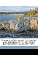 Family Budgets, Being the Income and Expenses of Twenty-Eight British Households, 1891-1894;