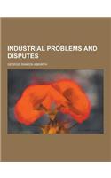 Industrial Problems and Disputes