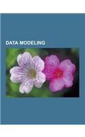 Data Modeling: Database Normalization, Data Model, Conceptual Schema, Key Field, Weak Entity, Meta-Object Facility, Tuple Relational(English)