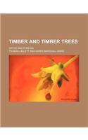 Timber and Timber Trees; Native and Foreign