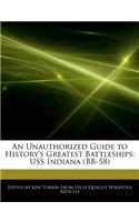 An Unauthorized Guide to History's Greatest Battleships: USS Indiana (BB-58)