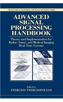 Advanced Signal Processing Handbook: Theory and Implementation for Radar, Sonar, and Medical Imaging Real-Time Systems. Electrical Engineering and Signal Processing Series.