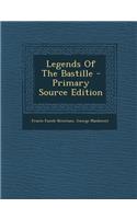 Legends of the Bastille