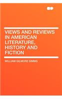 Views and Reviews in American Literature, History and Fiction