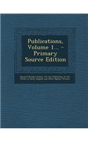Publications, Volume 1...