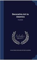 Decorative Art in America